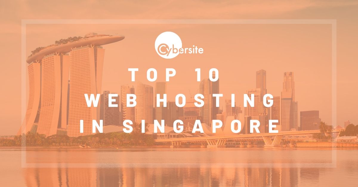 Top 10 Web Hosting Provider in Singapore